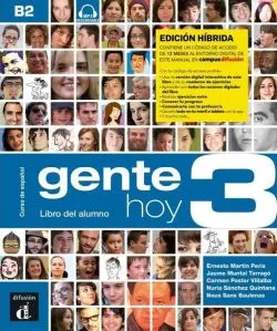 Gente Hoy 3 - Edición híbrida - Libro del alumno (B2)   MP3 descargable de Neus Sans Baulenas