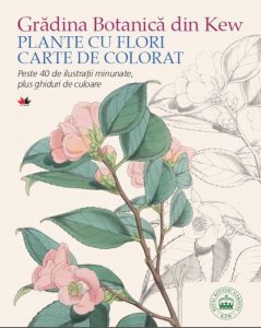 Gradina Botanica din Kew. Plante cu flori - Carte de colorat