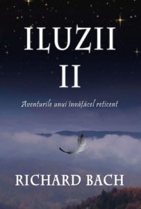 Iluzii. Aventurile unui invatacel reticent, Vol. II