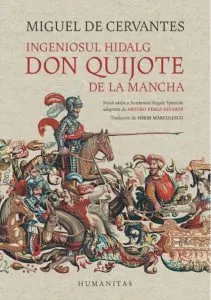 Ingeniosul hidalg Don Quijote de la Mancha de Miguel de Cervantes