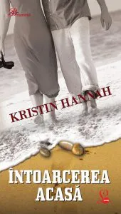 Intoarcerea acasa de Kristin Hannan