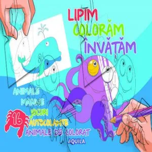 Lipim, coloram, invatam. Animale marine.  Jocuri, autocolante, animale de colorat