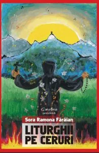 Liturghii Pe Ceruri de Sora Ramona Faraian