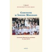 Lucrarea Bisericii in societate in anul 2013. Comuniune si Innoire Misionara de Daniel
