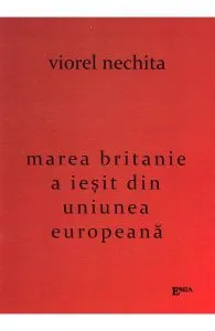 Marea Britanie a iesit din Uniunea Europeana de Viorel Nechita