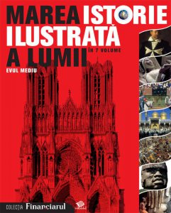 Marea istorie ilustrata a lumii Vol. 3 - Evul Mediu