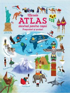 Marele atlas ilustrat pentru copii preșcolari și școlari
