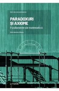 Mari idei ale matematicii. Paradoxuri si axiome
