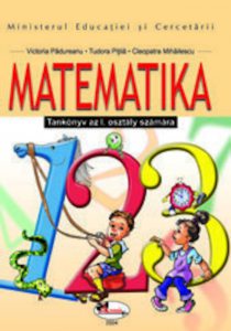 Matematika. Manual clasa I in limba maghiara