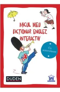 Micul meu dictionar englez interactiv. Duden de Dorothee Raab