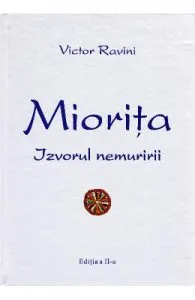 Miorita, izvorul nemuririi de Victor Ravini