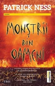 Monstrii din oameni de Patrick Ness