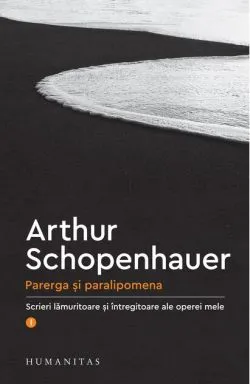 Parerga și paralipomena (Vol. 1) de Arthur Schopenhauer