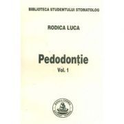 Pedodontie volumul 1