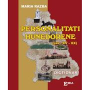 Personalitati hunedorene. Secolul 15-20, Dictionar editia a 2-a. Adaugita