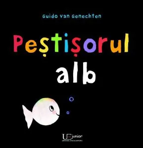 Peștișorul alb de Guido Van Genechten