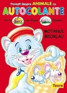 Povesti despre animale cu autocolante - Motanul Miorlau