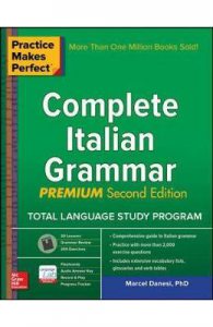 Practice Makes Perfect: Complete Italian Grammar, Premium Second Edition