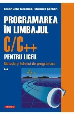 Programarea in limbajul C/Cpentru liceu Vol.2