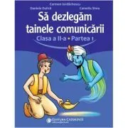 Sa dezlegam tainele comunicarii. Clasa a 2-a. partea 1. L2ED1 de Carmen Iordachescu