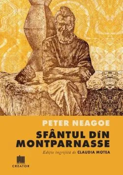 Sfantul din Montparnasse de Peter Neagoe