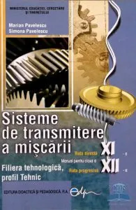 Sisteme de transmitere a miscarii cls 11 12 de Simona Pavelescu
