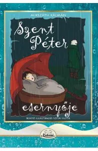 Szent Peter esernyoje de Mikszath Kalman