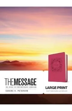 The Message Large Print: The Bible in Contemporary Language de Eugene H. Peterson