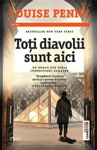 Toti diavolii sunt aici de Louise Penny