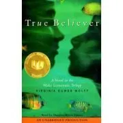 True Believer. Make Lemonade Trilogy de Virginia Euwer Wolff