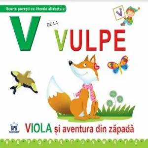 V de la vulpe. Viola si aventura din zapada de Emanuela Carletti