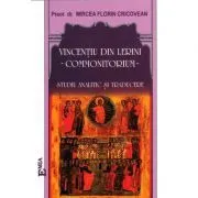 Vincentiu din Lerini. Commonitorium. Studiu analitic si traducere de Mircea Florin Cricovean