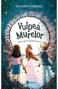 Vulpea murelor. Taina de la capatul lumii de Kathrin Tordasi