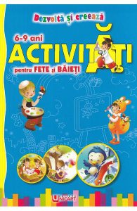 Activitati pentru fete si baieti 6-9 ani