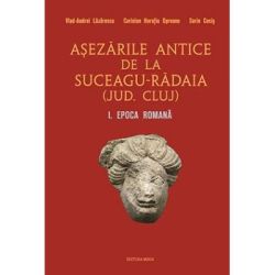Asezarile antice de la Suceagu-Radaia (jud. Cluj) I. Epoca Romana