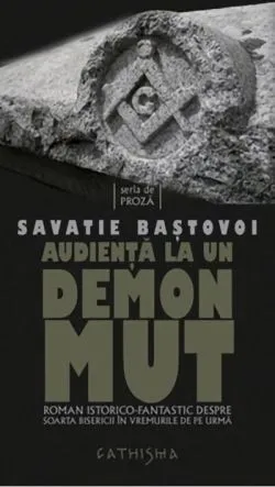 Audiență la un demon mut de Savatie Bastovoi