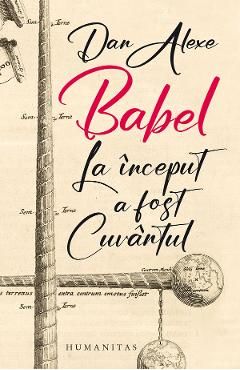 Babel. La inceput a fost cuvantul