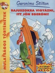 Bajuszokra vigyazni, itt jon Egeroni!