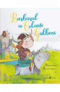 Barbarul in colanti galbeni de Maureen Poignonec