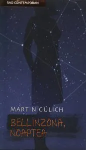 Bellinzona, noaptea de Martin Gulich