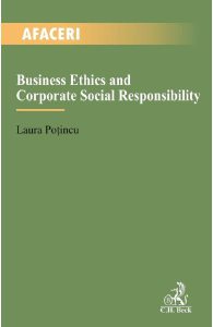 Business Ethics and Corporate Social Responsibility
