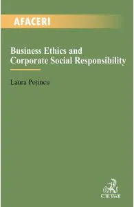 Business Ethics and Corporate Social Responsibility de Laura Potincu