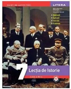 Caiet de activitati. Lectia de istorie. Clasa a vii-a de Maria Mariana Gheorghe