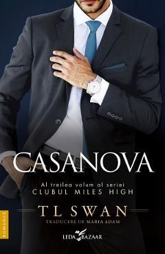Casanova. Seria Clubul Miles High Vol.3