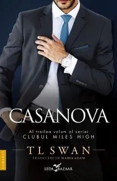 Casanova. Seria Clubul Miles High Vol.3 de T. L. Swan