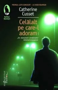 Celalalt pe care-l adoram de Catherine Cusset