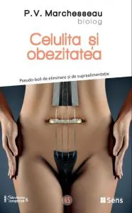 Celulita si obezitatea de P.V. Marchesseau