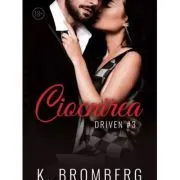 Ciocnirea. Driven Vol. 3 de K. Bromberg