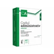 Codul administrativ adnotat. Noutati. Examinare comparativa. Note explicative. 2021. Editia a III-a, revazuta si adaugita de Verginia Vedinas
