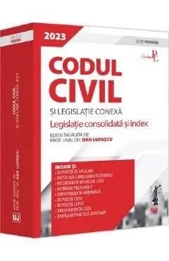 Codul civil si legislatie conexa de Dan Lupascu